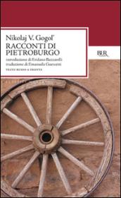 Racconti di Pietroburgo. Testo russo a fronte