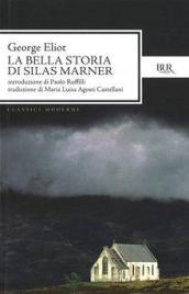 Bella storia di Silas Marner (La)