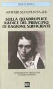 Sulla quadruplice radice del principio di ragione sufficiente