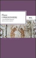 I prigionieri. Testo latino a fronte