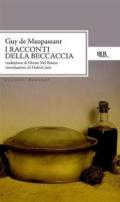 Tutti i racconti. Racconti della beccaccia