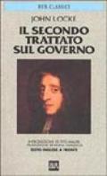 Secondo trattato sul governo. Saggio concernente la vera origine, l'estensione e il fine del governo civile. Testo inglese a fronte