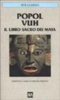 Popol Vuh. Il libro sacro dei maya