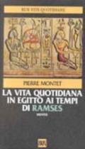 La vita quotidiana in Egitto ai tempi di Ramses