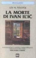 La morte di Ivan Il'ic. Testo russo a fronte