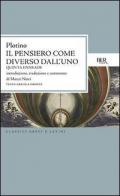 Il pensiero come diverso dall'uno. Quinta enneade. Con testo greco a fronte