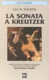 La sonata a Kreutzer. Testo russo a fronte