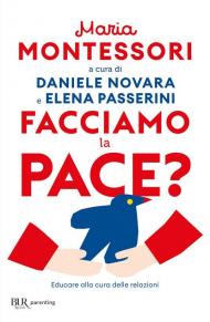 Facciamo la pace? Educare alla cura delle relazioni