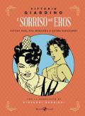 Il sorriso dell'eros. Little Ego, Eva Miranda e altre seduzioni