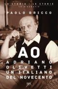 Adriano Olivetti, un italiano del Novecento