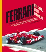 Ferrari. Nel cuore della Formula 1