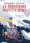 Il postino notturno. Ediz. a colori