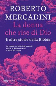 La donna che rise di Dio. E altre storie della Bibbia