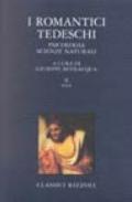 I romantici tedeschi. 3.Filosofia, politica, storia, religione (2 vol.)