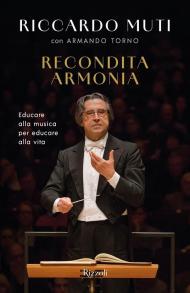 Recondita armonia. Educare alla musica per educare alla vita