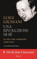 Una rivoluzione di sé. La vita come comunione (1968-1970)