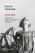 Vita mia. Giappone, 1943. Memorie di una bambina italiana in un campo di prigionia