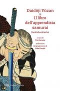 Il libro dell'apprendista samurai. Budoshoshinshu