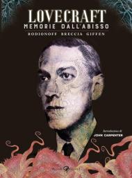 Lovecraft. Memorie dall'abisso