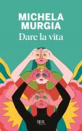 Dare la vita