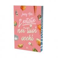 L'estate nei tuoi occhi. The summer trilogy. Vol. 1