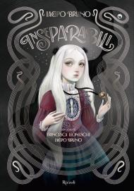 Inseparabili. Ediz. a colori