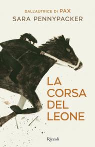 La corsa del leone. Ediz. illustrata