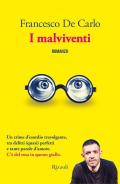 I malviventi