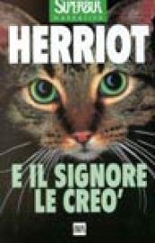 E il Signore le creò