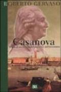 Casanova. Storia di un filosofo del piacere e dell'avventura