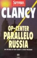 Op-Center. Parallelo Russia