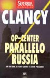 Op-Center. Parallelo Russia