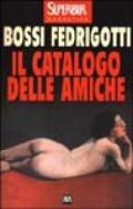 Il catalogo delle amiche