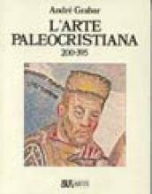 L'arte paleocristiana (200-395)