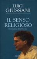 Il senso religioso. Volume primo del PerCorso