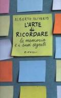 L' arte di ricordare. La memoria e i suoi segreti