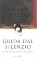 Grida dal silenzio. Storia di una bambina