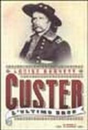 Custer. L'ultimo eroe