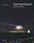 Norman Foster. Architettura globale