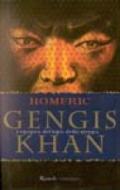 Gengis Khan. L'epopea del lupo della steppa