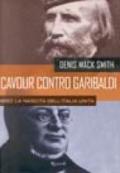 Cavour contro Garibaldi