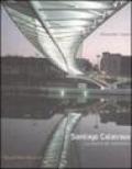 Santiago Calatrava. La poetica del movimento