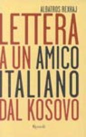 Lettera a un amico italiano dal Kosovo