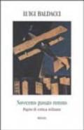 Novecento passato remoto. Pagine di critica militante