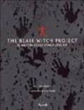 The Blair Witch Project. Il mistero della strega di Blair. Il Dossier