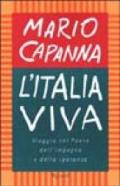 L'Italia viva. Viaggio nel paese dell'impegno e della speranza