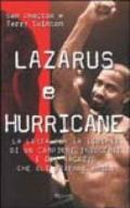 Lazarus e Hurricane