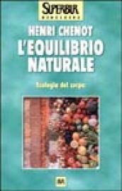 L'equilibrio naturale. Ecologia del corpo