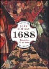 1688. Biografia di un anno