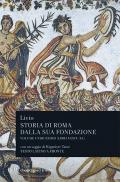 Storia di Roma dalla sua fondazione. Testo latino a fronte. Vol. 11: Libri 39-40.